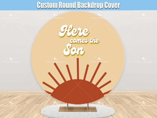 Here Comes The Son Round Backdrop Cover Boy Baby Shower Custom Banner Party