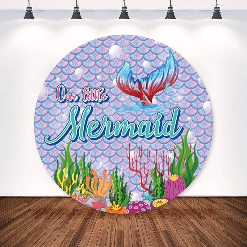 Our Little Mermaid Round Backdrop For Girls Birthday Or Baby Shower Party