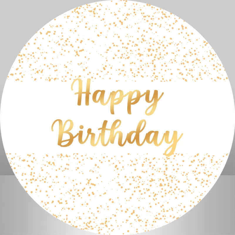 White With Gold Glitter Happy Birthday Round Backdrop Cover Party